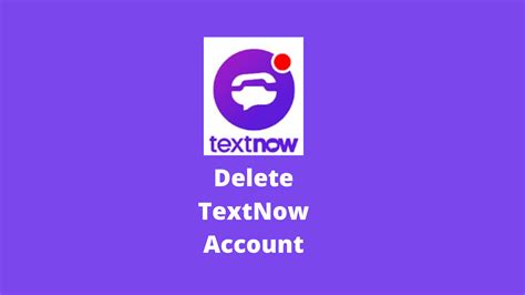 how do i delete my textnow account|recover text now phone number.